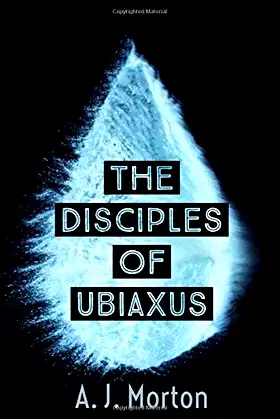 The Disciples of Ubiaxus poster