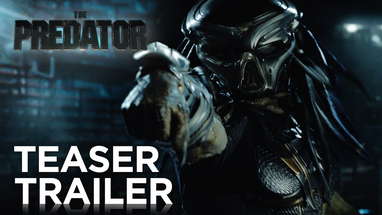 The Predator | Teaser Trailer [HD] | 20th Century FOX poster