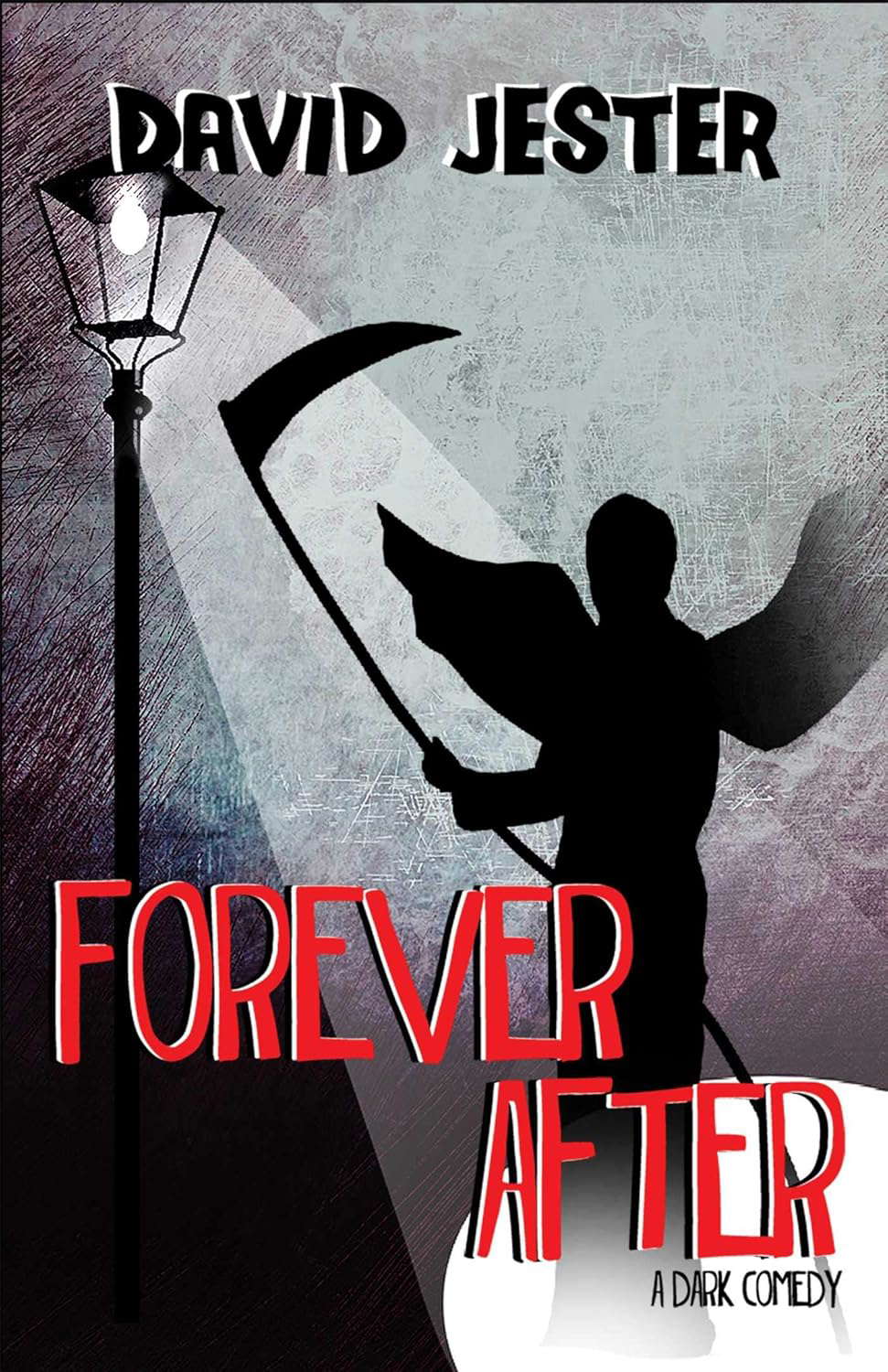 Forever After: A Dark Comedy poster