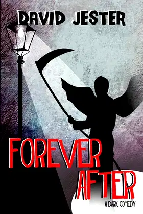 Forever After: A Dark Comedy poster