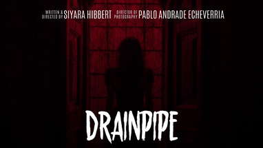 DRAINPIPE - Horror Short Film poster