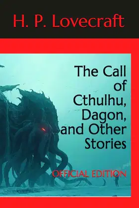 The Call of Cthulhu, Dagon, and Other Stories: Official Edition poster