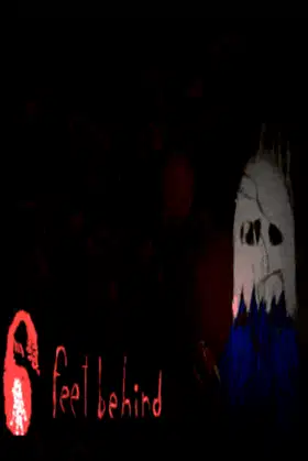 6 Feet Behind poster