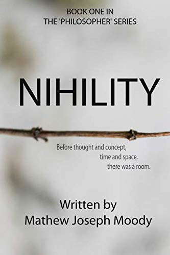 NIHILITY: Book One of the Philosopher Series poster