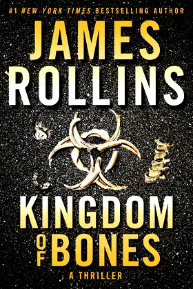 Kingdom of Bones Intl: A Thriller (Sigma Force, 16) poster