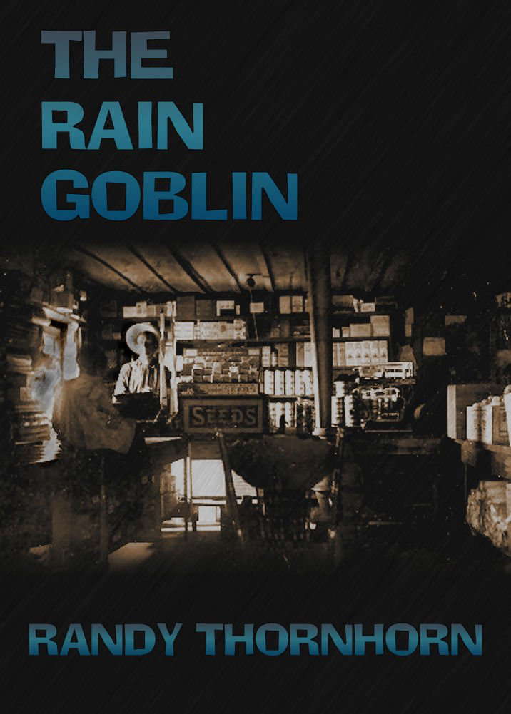 The Rain Goblin (Thornhorn Southern Gothic) poster