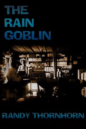 The Rain Goblin (Thornhorn Southern Gothic) poster