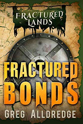 Fractured Bonds: A Dark Fantasy (Fractured Lands) poster