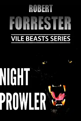 Night Prowler (Vile Beasts Series) poster