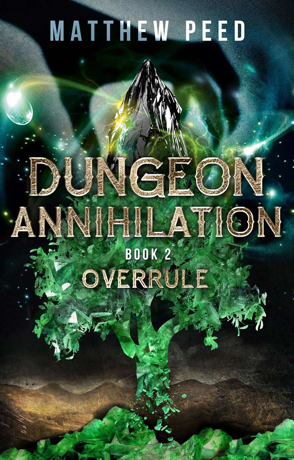 Dungeon Annihilation: Book 2: Overrule poster