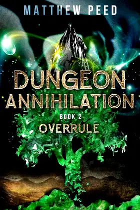 Dungeon Annihilation: Book 2: Overrule poster