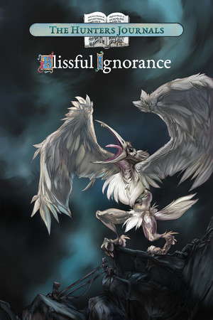 The Hunter's Journals - Blissful Ignorance poster
