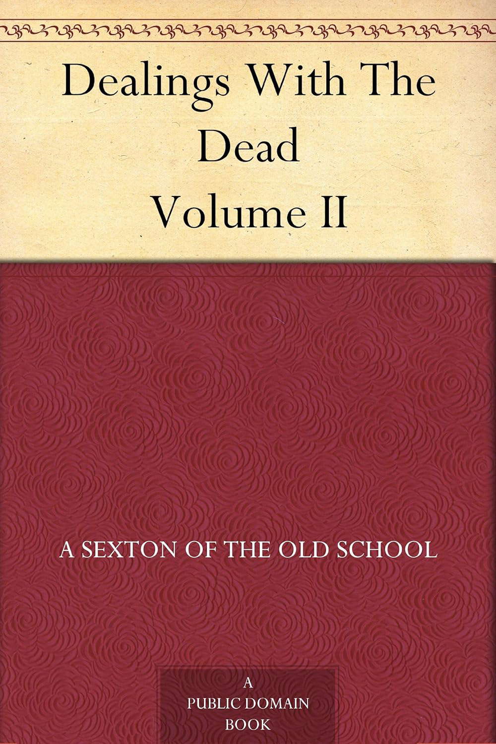Dealings With The Dead Volume II poster