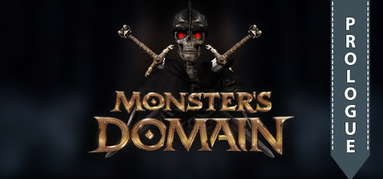 Monsters Domain: Prologue capsule