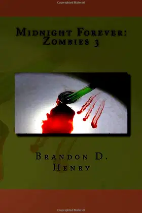 Midnight Forever: Zombies 3 poster