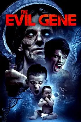 The Evil Gene poster