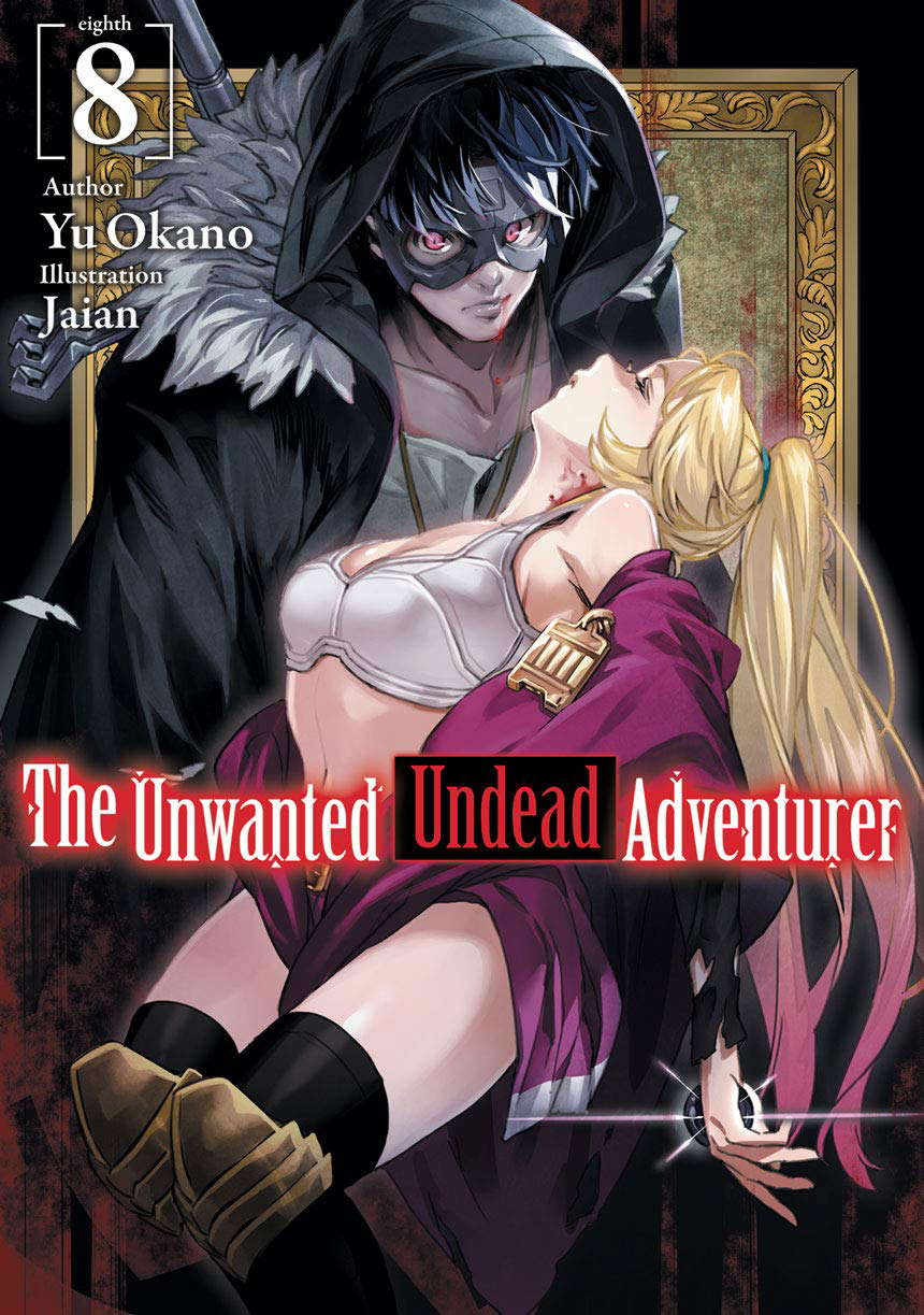 The Unwanted Undead Adventurer: Volume 8 poster