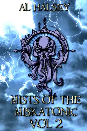 Mists of the Miskatonic 2 poster