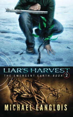 Liar's Harvest (The Emergent Earth) poster