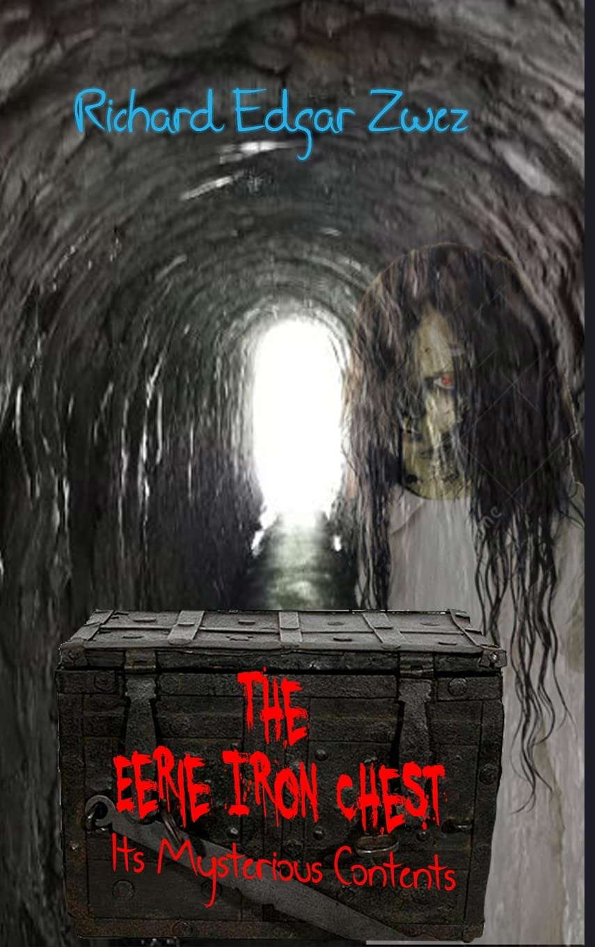 The Eerie Iron Chest: Its Mysterious Contents poster