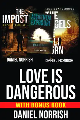 Love is Dangerous with BONUS EBOOK poster