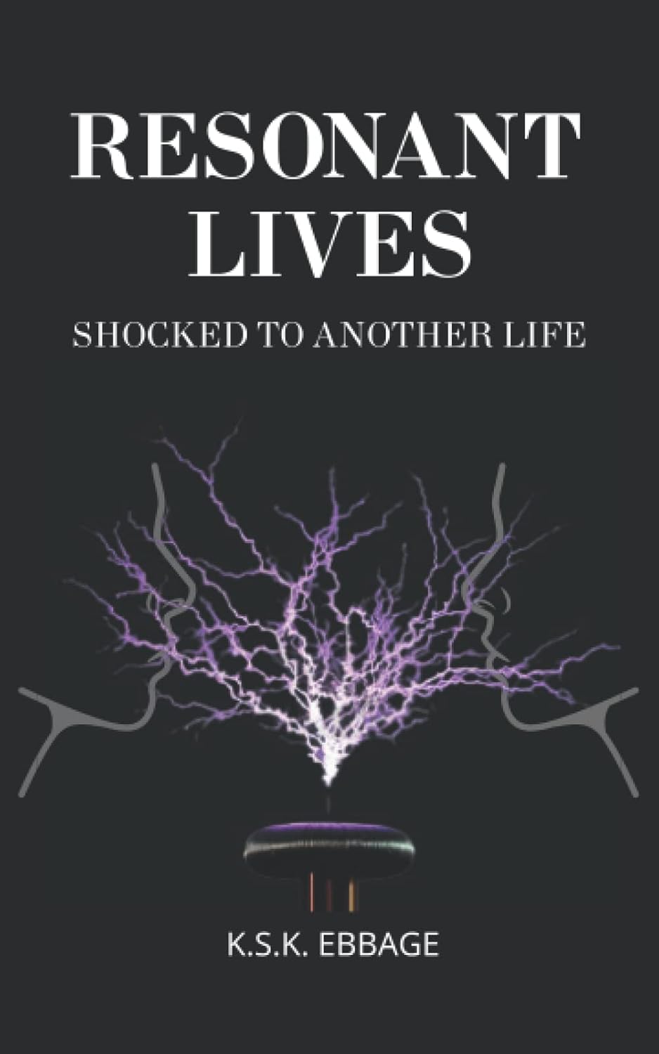 Resonant Lives: (Shocked To Another Life) poster