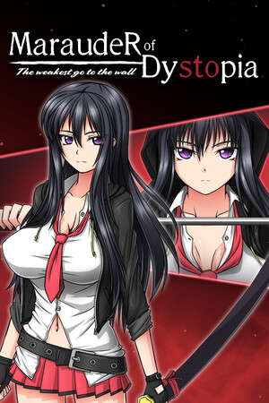 Marauder of Dystopia: The weakest go to the wall poster