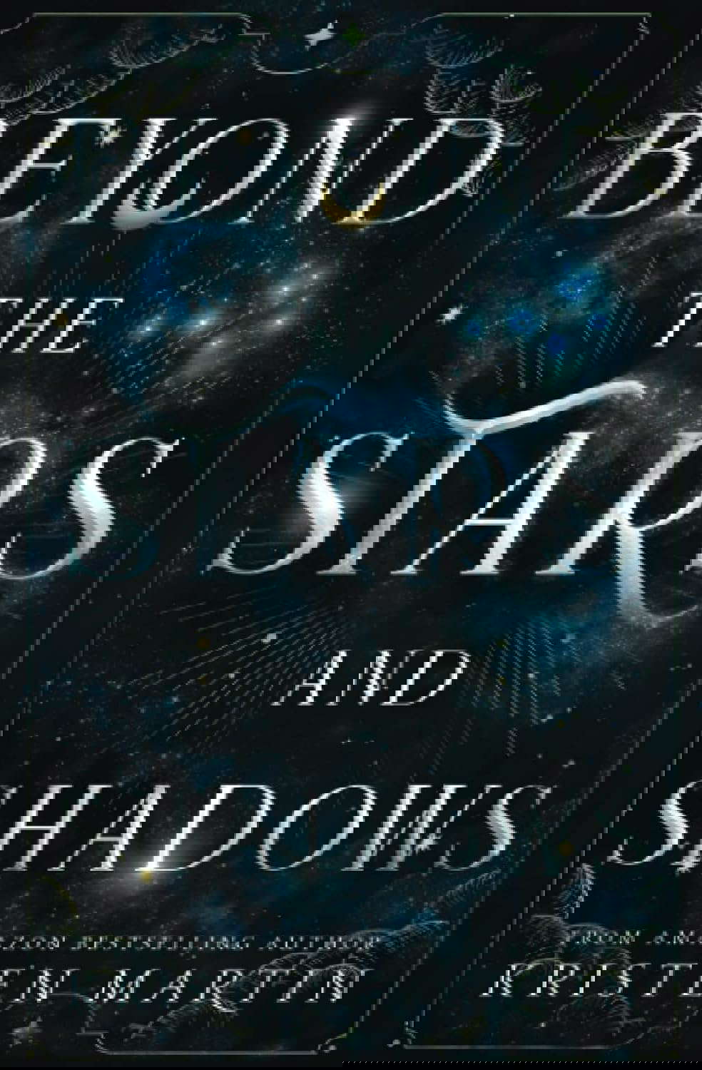 Beyond the Stars and Shadows poster