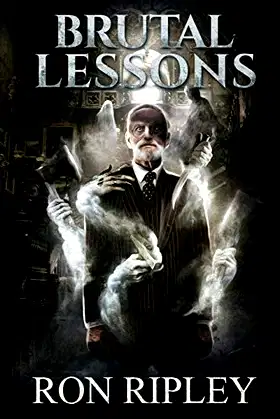 Brutal Lessons: Supernatural Horror with Scary Ghosts & Haunted Houses poster