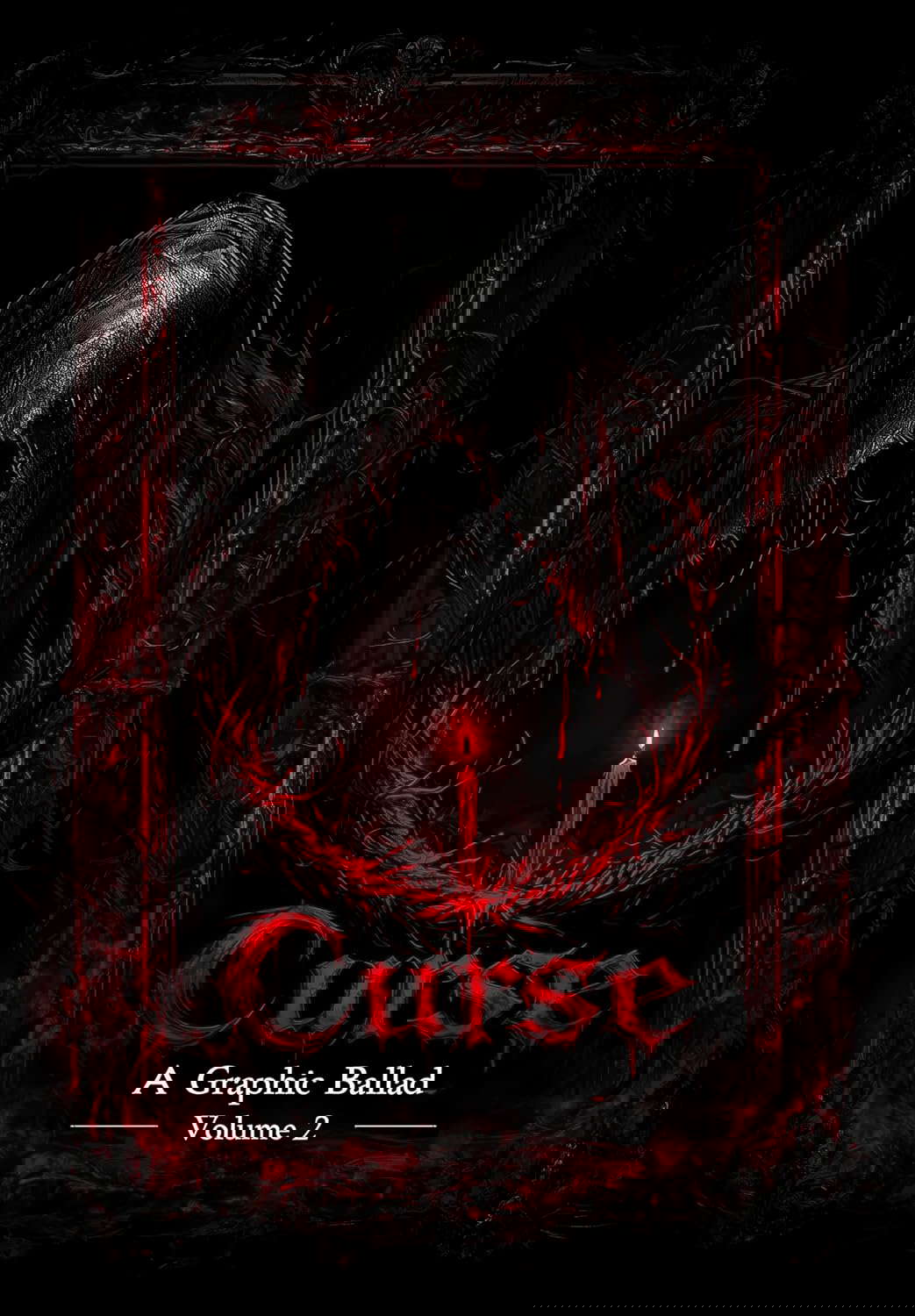 The Curse II: A Graphic Ballad (The Path of None Book 2) poster