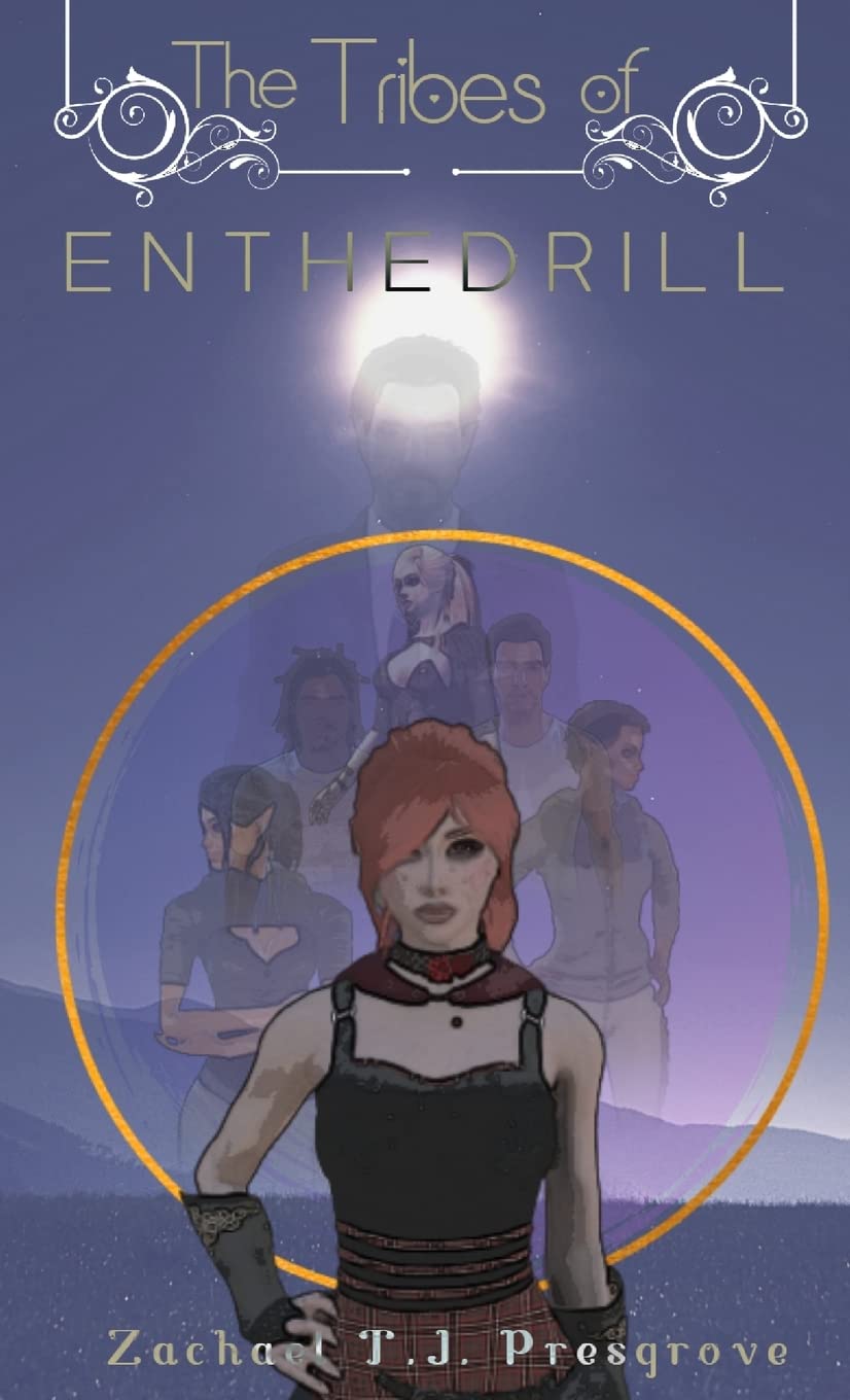 The Tribes of Enthedrill poster