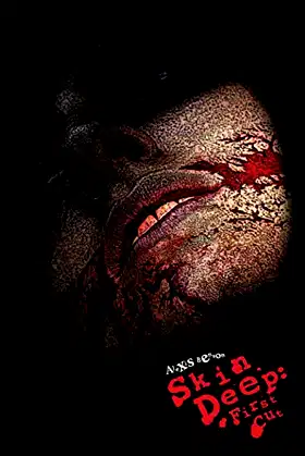 Skin Deep: First Cut poster
