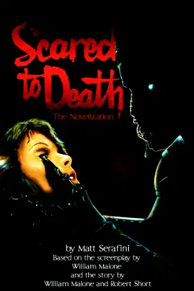 Scared to Death: The Novelization poster