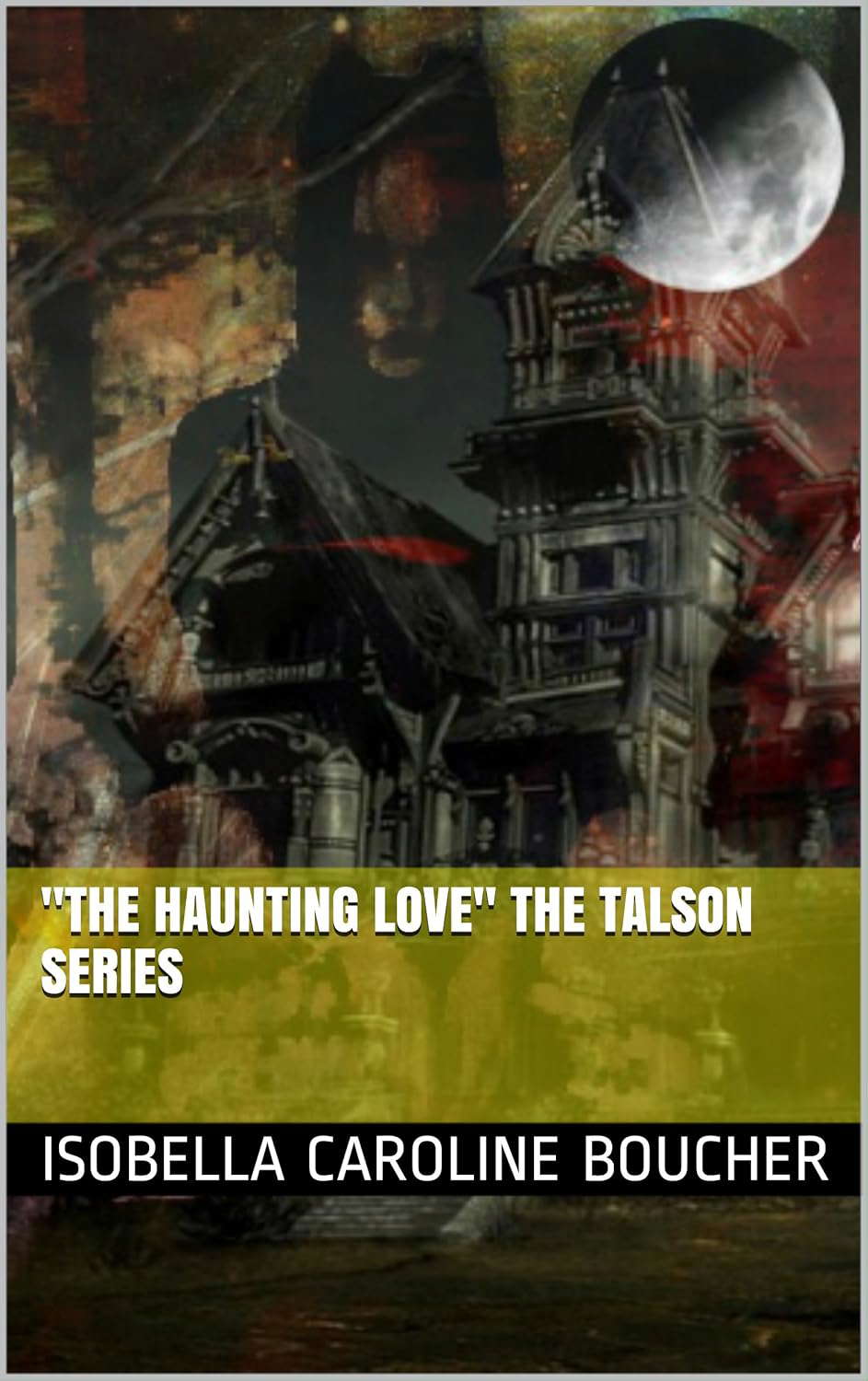 "The Haunting Love" The Talson Series poster