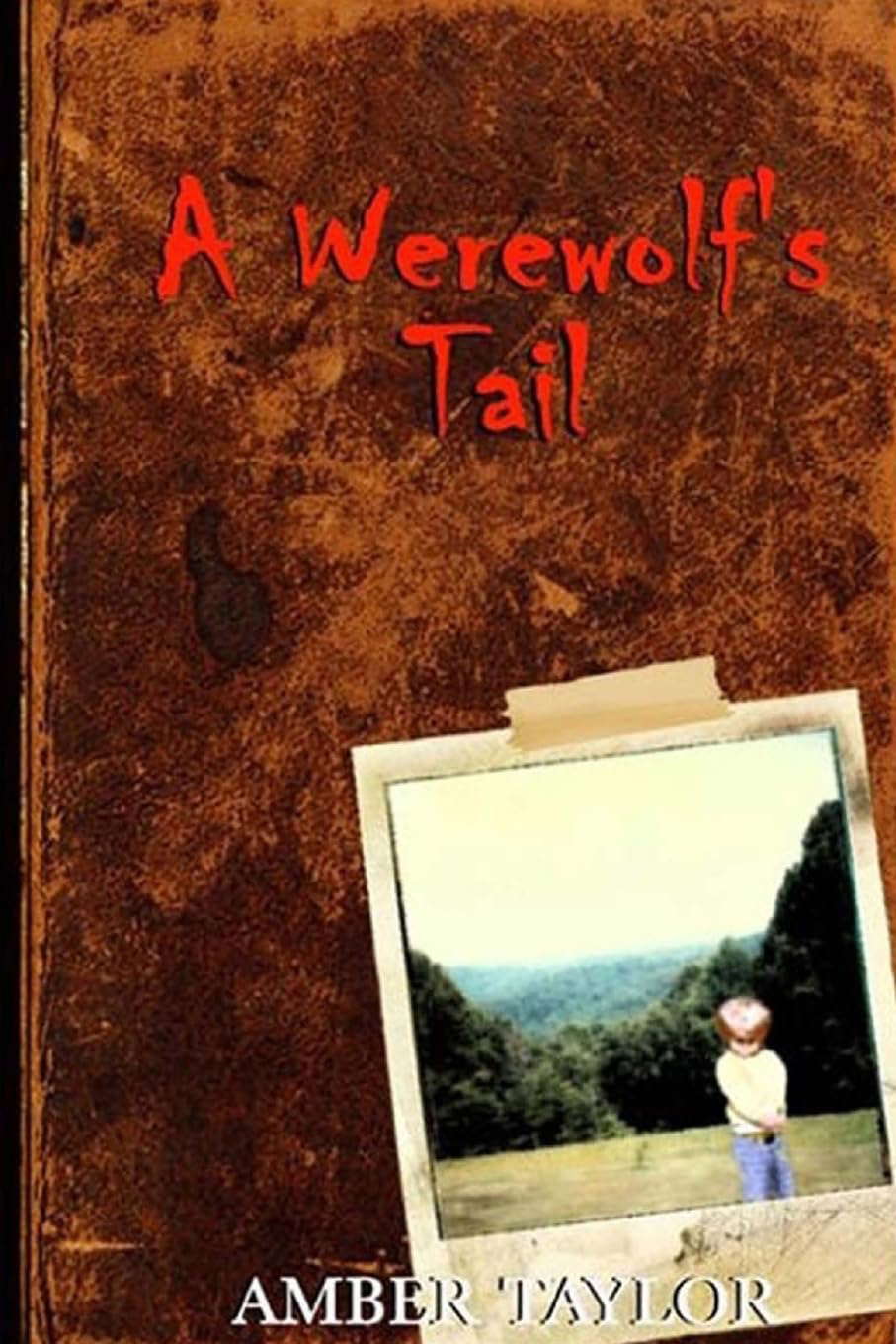 A Werewolf's Tail: (Revised Edition) The Beginning (The Tail Series) poster