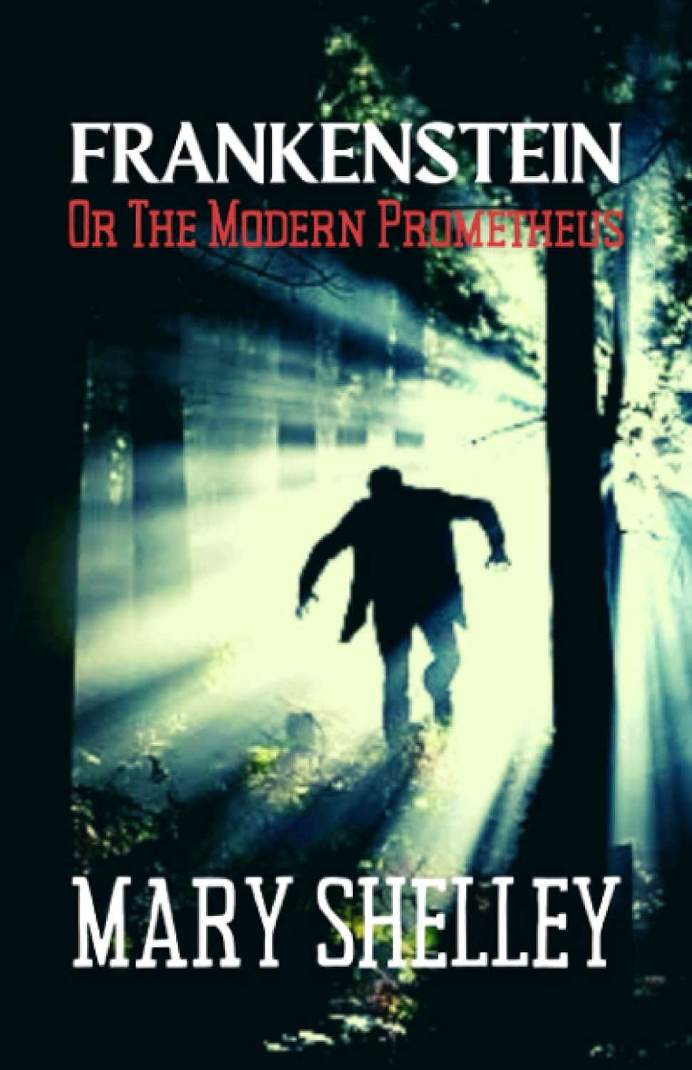 Frankenstein Or The Modern Prometheus: The Story Of Victor Frankenstein poster