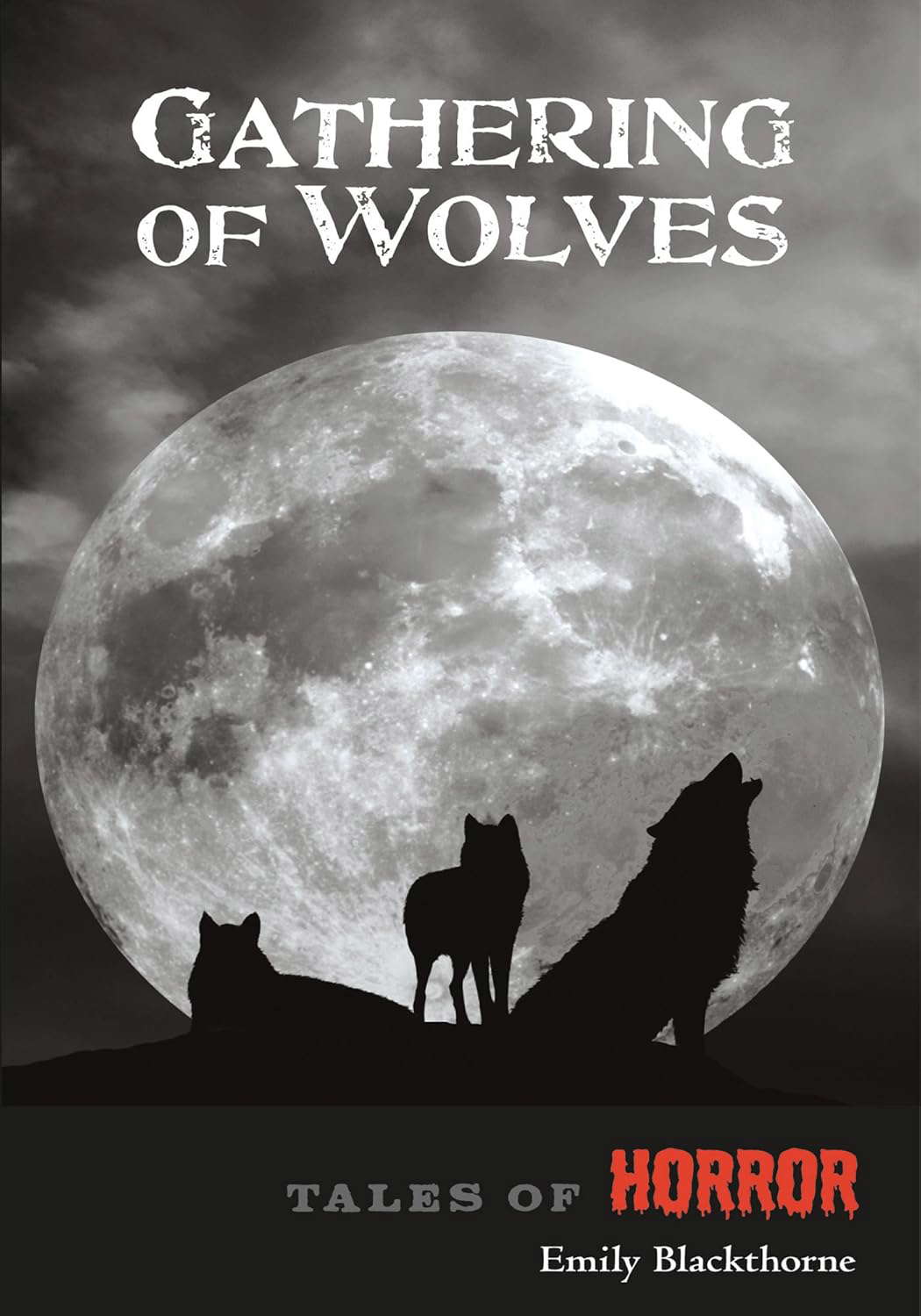 Gathering of Wolves (Tales of Horror Series Book 5) poster