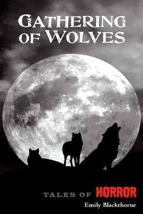 Gathering of Wolves (Tales of Horror Series Book 5) poster