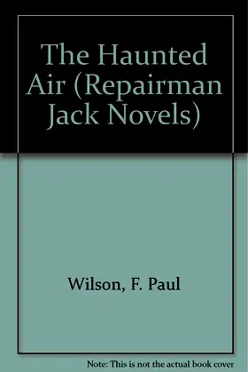 The Haunted Air (Repairman Jack Novels) poster