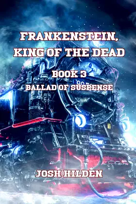 Frankenstein King of the Dead: Ballad of Suspense poster