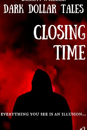 Dark Dollar Tales: Closing Time poster