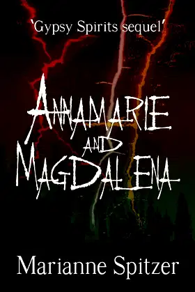 Annamarie and Magdalena (Gypsy Spirits Trilogy Book 2) poster