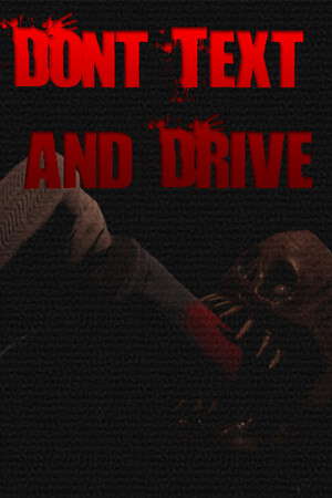 Don't Text and Drive poster