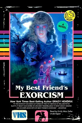 My Best Friends Exorcism: A Novel poster