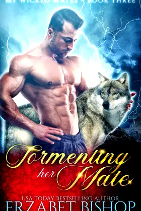 Tormenting Her Mate (My Wicked Mates) poster