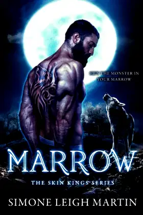 Marrow - The Skin Kings: A Paranormal Shifter Romance (Hunter Moon Academy) poster