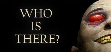 Who is There? capsule