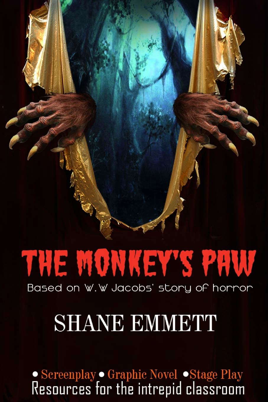 The Monkey's Paw: Resources for the intrepid classroom poster