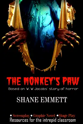 The Monkey's Paw: Resources for the intrepid classroom poster