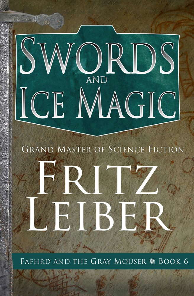 Swords and Ice Magic (The Adventures of Fafhrd and the Gray Mouser) poster